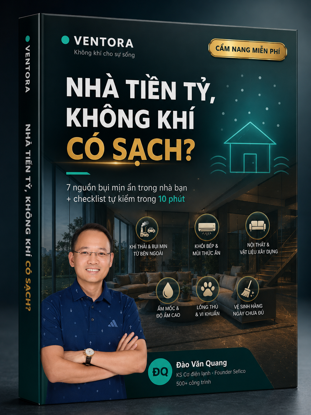 Sách Nhà Tiền Tỷ, Không Khí Có Sạch? — Đào Văn Quang, Founder Sefico